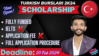 Turkey Burslari Scholarship 2024  How to apply step by step guide  study abroad in Turkey  BSMS [upl. by Ellemac]