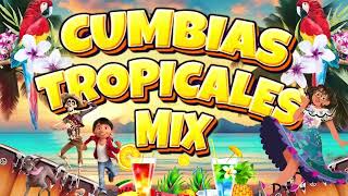 🔆CUMBIAS TROPICALES MIX 🦜VIEJITAS TROPICALES🎺ACAPULCO TROPICAL TROPICAL FLORIDA LOS KARKIS [upl. by Adnwahsor]