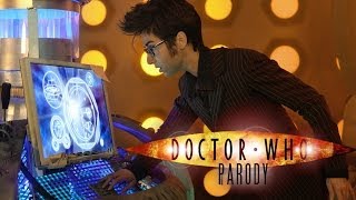 Doctor Who Parody by The Hillywood Show® [upl. by Ynnavoeg]