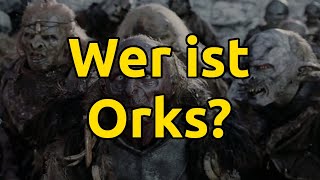 Wer ist Orks Herr der ringe Hobbit [upl. by Trillbee57]