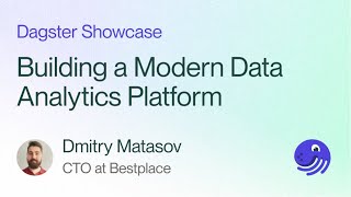 Bestplace Building a Modern Data Analytics Platform with Dagster [upl. by Reinert]