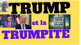 Trump et la Trumpite  maladie virale [upl. by Amaty]