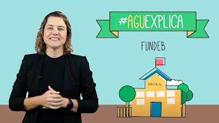 AGU Explica – Fundeb [upl. by Anita322]