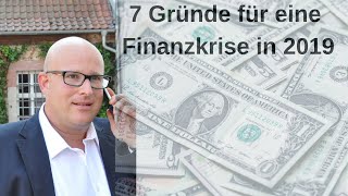 Kommt es 2019 zur nächsten großen Finanzkrise [upl. by Fayre]