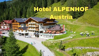 Hotel Alpenhof in Austria [upl. by Hnim]