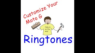 How to Setup  Change and customize Ringtones on Moto G phones [upl. by Ymer]