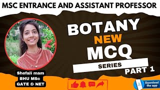 Part 1  Botany MCQ Series CUET MSc Entrance and Assistant Professor By Shefali Maam [upl. by Imoian]