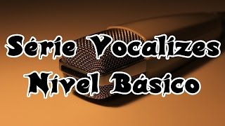 Sequência de Vocalizes Nível Básico [upl. by Kellsie]