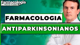 Farmacologia – Antiparkinsonianos Farmacologia [upl. by Aninep]