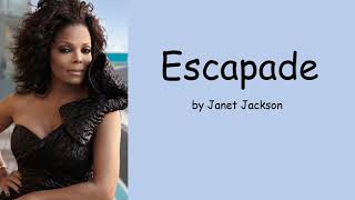 Escapade by Janet Jackson Lyrics [upl. by Geminian]