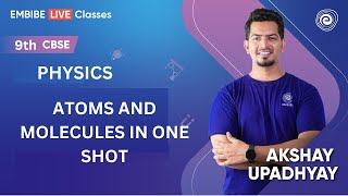 Atoms and Molecules in One Shot  Physics Class 10  Akshay [upl. by Assirok198]