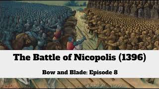 The Battle of Nicopolis 1396 [upl. by Reham420]