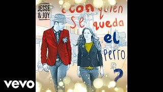 Jesse amp Joy  ¡Corre Audio [upl. by Namijneb]