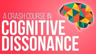 Cognitive Dissonance Theory A Crash Course [upl. by Fafa]