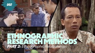 Ethnographic Research Methods  Part 2 Ethnographic Relationships and Presentation [upl. by Ennayrb]