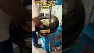 Swift dzire bridgestone 18565r15 best tyre installing full details [upl. by Aibonez]