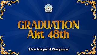 Graduation Angkatan 48th SMA Negeri 5 Denpasar [upl. by Merp]