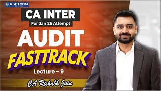 Lecture 09  CA Inter Audit Fastrack For Jan 2025 Exam  Chapter 3  cainter [upl. by Selassie537]