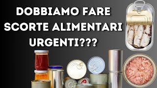 Dobbiamo fare scorte alimentari URGENTI [upl. by Nuarb]