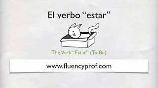 How to Use the Verb Estar in Spanish [upl. by Akehsal]