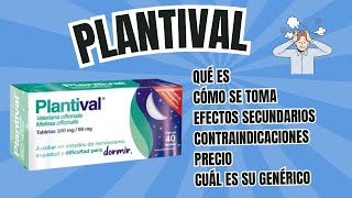 Plantival Qué es Para qué sirve Cómo se toma Efectos Cuál es su genérico y Cuánto cuesta [upl. by Madelon]