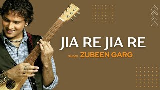 Jia Re Jia Re Album Version  Zubeen Garg  Piya Piya Piya Lage Na Jiya [upl. by Ahsit]