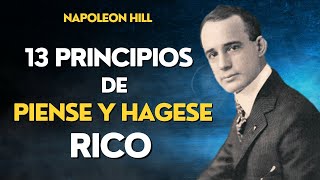 Los 13 Principios de Piense y Hágase Rico  Napoleon Hill [upl. by Rye]