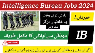 IB Jobs 2024 Online Apply Complete Process  How To Apply Online 2024  Intelligence Bureau Job 2024 [upl. by Narut]