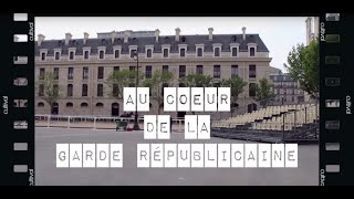 Visite insolite à Paris  Au cœur de la garde Républicaine [upl. by Romalda]