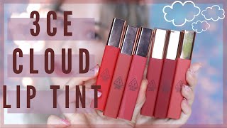 6 MÀU SON 3CE CLOUD LIP TINT ĐẸP NHẤT  SWATCH amp REVIEW [upl. by Jude]