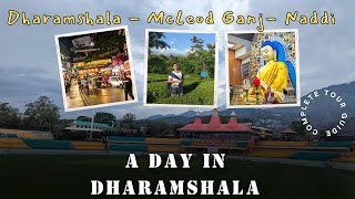 quotExploring Dharamshala McLeodganj amp Naddi  Top Places to Visit in Himachal Pradeshquot [upl. by Noimad]