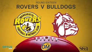 R16 2023  Wangaratta Rovers vs Wodonga Bulldogs [upl. by Severn]