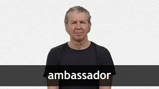 How to pronounce AMBASSADOR in American English [upl. by Aleakam]