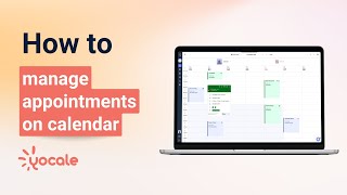 Calendar Appointment Management A Guide to Managing Appointments Through The Yocale Calendar [upl. by Earej]