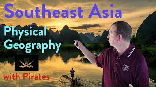 SE Asia Physical Geography [upl. by Aner]