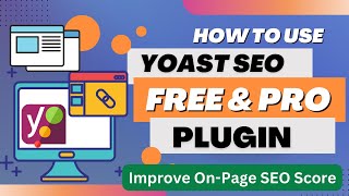 Yoast SEO Free amp Pro Plugin Tutorial  How To Improve On Page SEO Score  WordPress SEO [upl. by Alica565]