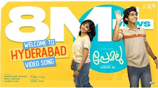 Welcome to Hyderabad Video Song  Premalu  Naslen  Mamitha  Girish AD  Vishnu Vijay Suhail Koya [upl. by Henghold]