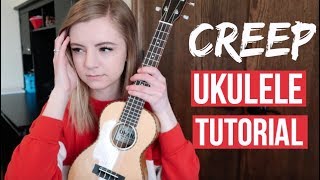 Creep  Radiohead  EASY UKULELE TUTORIAL [upl. by Retsevlys]