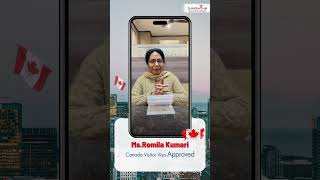 From Application to Approval Ms Romila Kumaris Canada Visa Success [upl. by Tnilf]