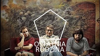 Ostatnia Rodzina  recenzja [upl. by Mar679]