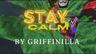 Stay Calm by Griffinilla in Gorilla Tag [upl. by Earlie]