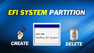 How to Delete or Create EFI System Partition [upl. by Noremak]