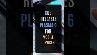 KDE Releases Plasma 6 for Mobile Devices kde smartphone [upl. by Kavanaugh]