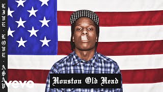 AAP Rocky  Houston Old Head Audio [upl. by Barbra]