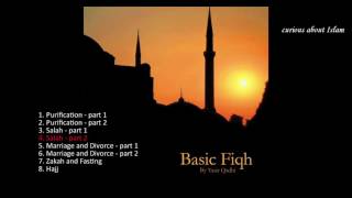 Basic Fiqh  Yasir Qadhi  Salah part 2  CD4 [upl. by Aidualc]