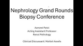 Kidney Biopsy Conference [upl. by Lyndsie]