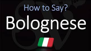 How to Pronounce Bolognese Sauce CORRECTLY English Italian Pronunciation [upl. by Eellehs]