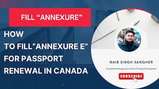 How to fill “Annexure E” for Indian Passport Renewal in Canada passportrenewal bls [upl. by Erik]