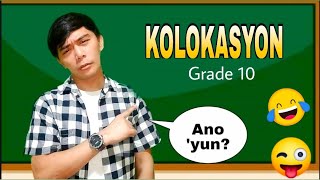 KOLOKASYON Grade 10 [upl. by Navada]