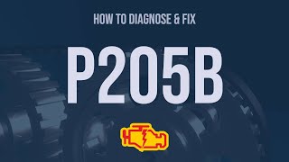 How to Diagnose and Fix P205B Engine Code  OBD II Trouble Code Explain [upl. by Matuag615]